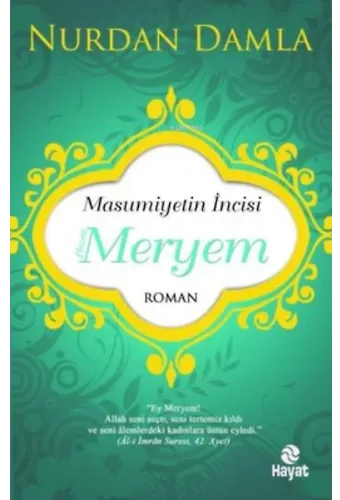 Masumiyetin İncisi Hazreti Meryem
