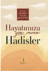 Hayatımıza Yön Veren Hadisler