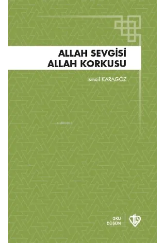 Allah Sevgisi ;Allah Korkusu