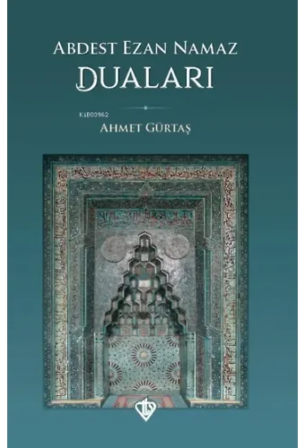 Abdest Ezan Namaz Duaları
