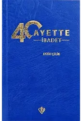 40 Ayette İbadet