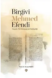 Birgivi Mehmed Efendi Hayatı Fikir Dünyası ve Hadisçiliği