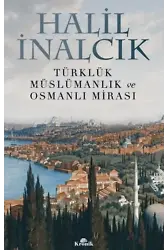 Türklük, Müslümanlık ve Osmanlı Mirası