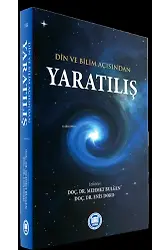 Yaratılış ;Din ve Bilim Açısından