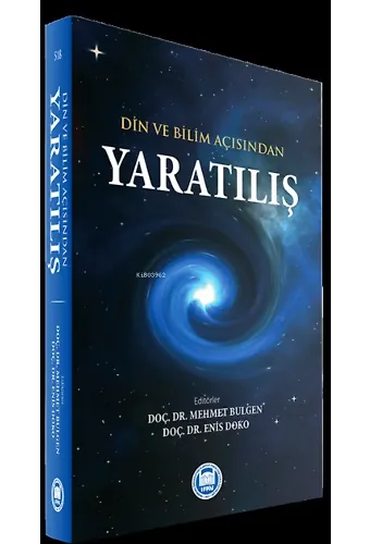 Yaratılış ;Din ve Bilim Açısından