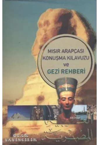 Mısır Arapçası Konuşma Kılavuzu ve Gezi Rehberi
