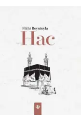 Fıkhi Boyutuyla Hac