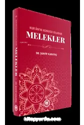 Kur'an'ın Konusu Olarak Melekler