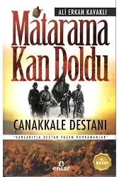 Matarama Kan Doldu - Çanakkale Destanı