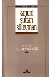 Kanuni Sultan Süleyman (Önderlermiz 19)