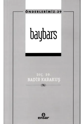 Baybars (Önderlerimiz 39)