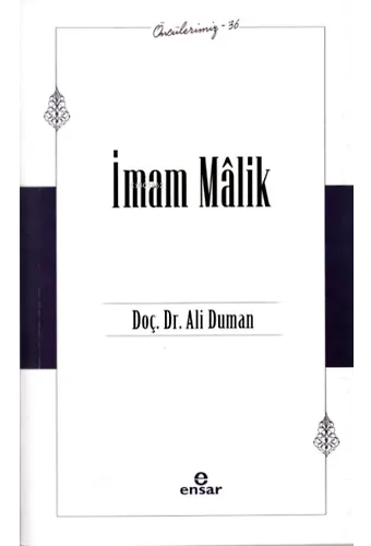 İmam Malik (Öncülerimiz 36)