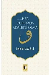 Her Durumda Adaletli Olma