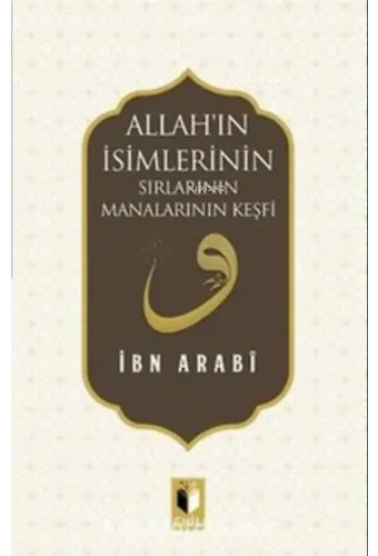 Allah'ın İsimlerinin Sırları Manalarının Keşfi