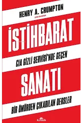 İstihbarat Sanatı;CIA Gizli Servisi'nde Geçen Bir Ömürden Çıkarılan Dersler