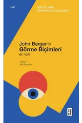 John Berger'in Görme Biçimleri;Bir Tahlil