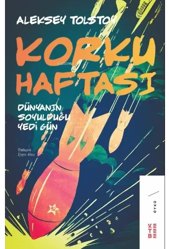 Korku Haftası;Dünyanın Soyulduğu Yedi Gün