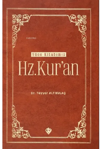 Yüce Kitabımız Hz. Kur'an