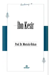 İbn Kesîr (Öncülerimiz 24)