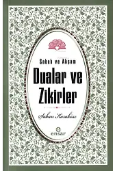Sabah Akşam Dualar ve Zikirler