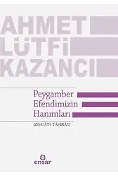 Peygamber Efendimizin Hanımları (Zevcât-ı Tâhirât)