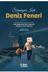Sönmeyen Işık Deniz Feneri