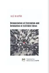 Denunciation of Extremism And refutation of Extremist Ideas