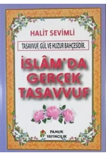 İslam'da Gerçek Tasavvuf