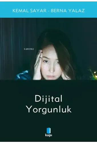 Dijital Yorgunluk