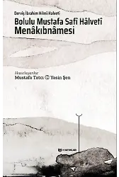 Bolulu Mustafa Safi Halveti Menâkıbnâmesi