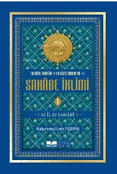 En Güzel Örneğin En Güzel Örnekleri Sahâbe İklimi (1. Cilt);82 İl 82 Sahabi