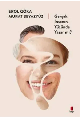 Gerçek İnsanın Yüzünde yazar mı?