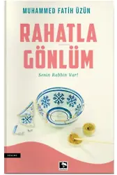 Rahatla Gönlüm