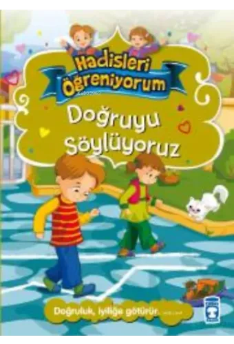 Doğruyu Söylüyoruz - Hadisleri Öğreniyorum Yeni Kitap!
