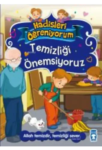 Temizliği Önemsiyoruz - Hadisleri Öğreniyorum