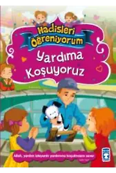 Yardıma Koşuyoruz - Hadisleri Öğreniyorum