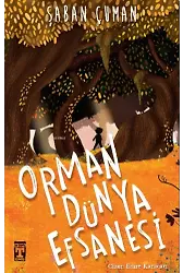 Orman Dünya Efsanesi