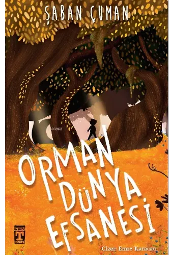 Orman Dünya Efsanesi