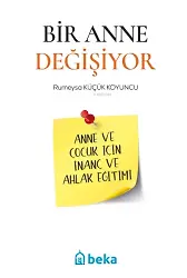 Bir Anne Değişiyor