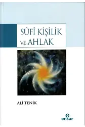 Sûfî Kişilik ve Ahlak