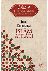 Temel Kavramlarıyla İslâm Ahlâkı