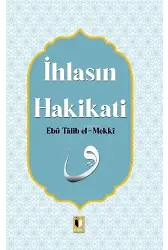 İhlasın Hakikatı