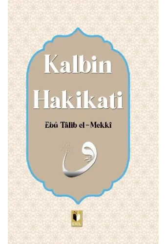 Kalbin Hakikatı