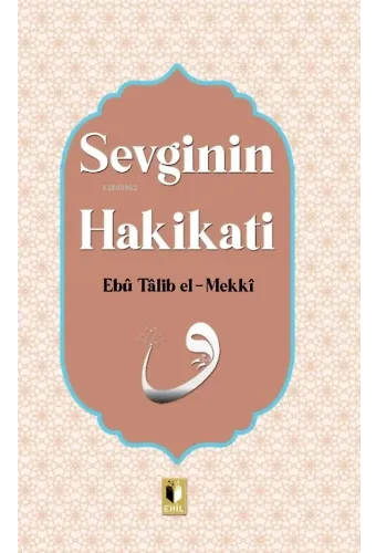 Sevginin Hakikatı
