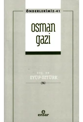 Osman Gazi (Önderlerimiz-41)