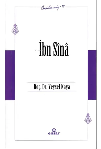 İbn Sînâ (Öncülerimiz-29)
