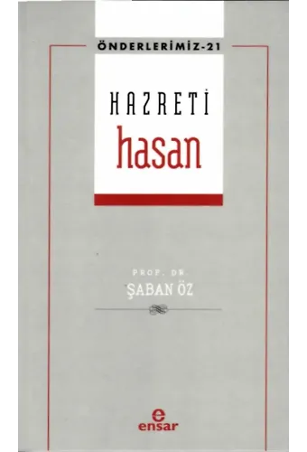 Hazreti Hasan (Önderlerimiz-21)