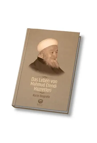 Mahmud Efendi Hazretlerinin Hayatı Almanca