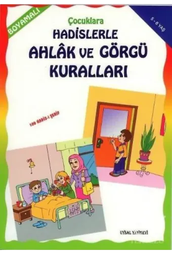 Boyamalı Hadislerle Ahlak ve Görgü Kuralları