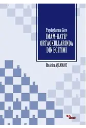 Paydaşlarına Göre İmam Hatip Ortaokullarında Din Eğitimi